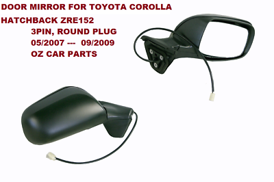 Driver Side Electric Door Mirror 3 Pin for Toyota Corolla ZRE152 Series 1 Hatchback 07-09
