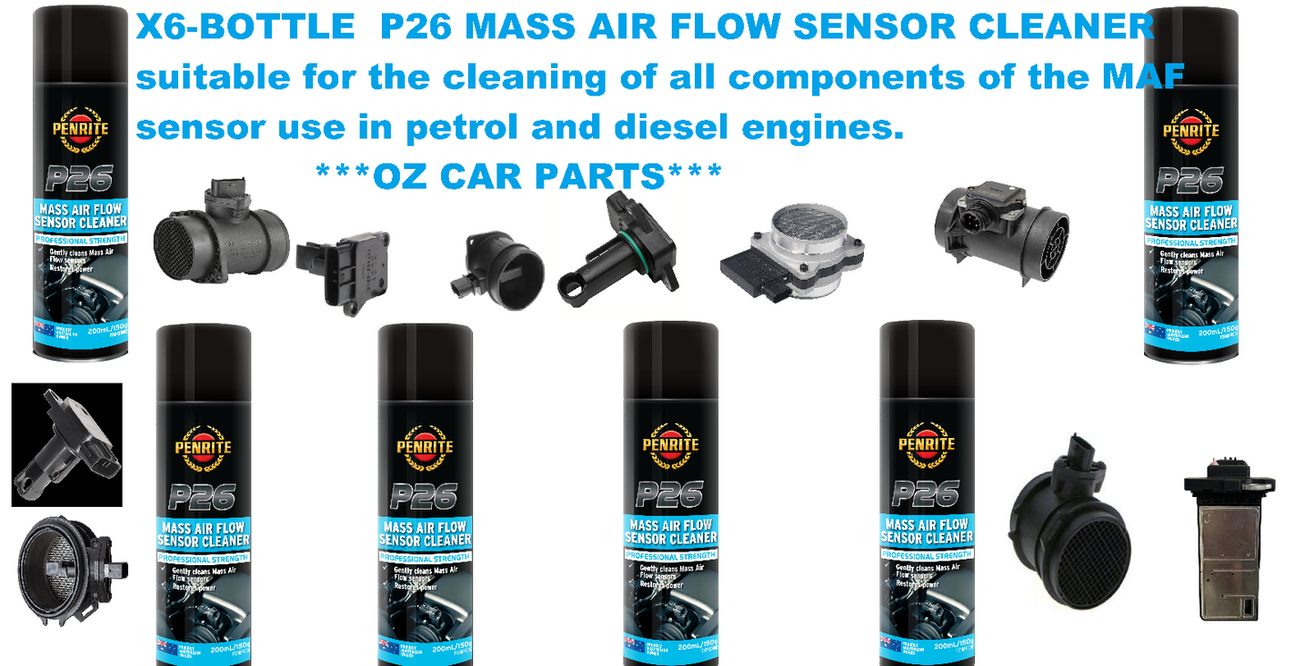 X6 BOTTLE P26 MASS AIR FLOW SENSOR CLEANER FOR Petrol and Diesel engines.