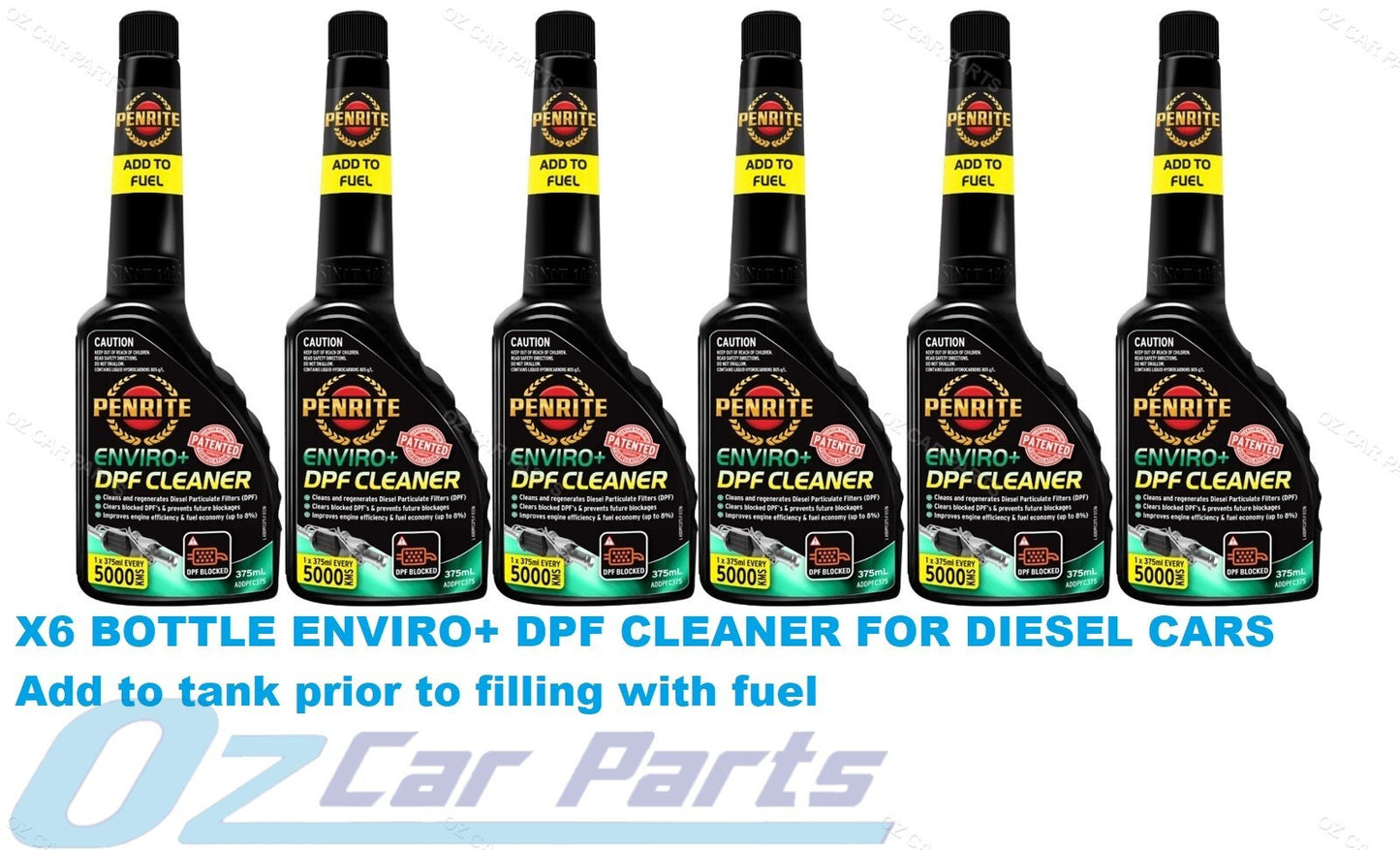 X6 BOTTLE ENVIRO+ DPF CLEANER FOR ALL DIESEL ENGINES