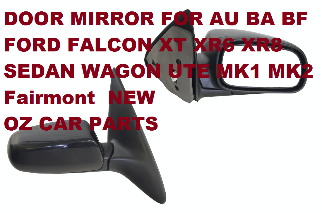 Driver Side Door Mirror 3 Pin for Ford Falcon Fairmont AU BA BF