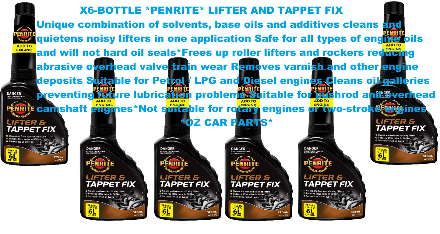 X6-BOTTLE *PENRITE* ADLTF375 LIFTER AND TAPPET FIX DIESEL-PETROL-CARS