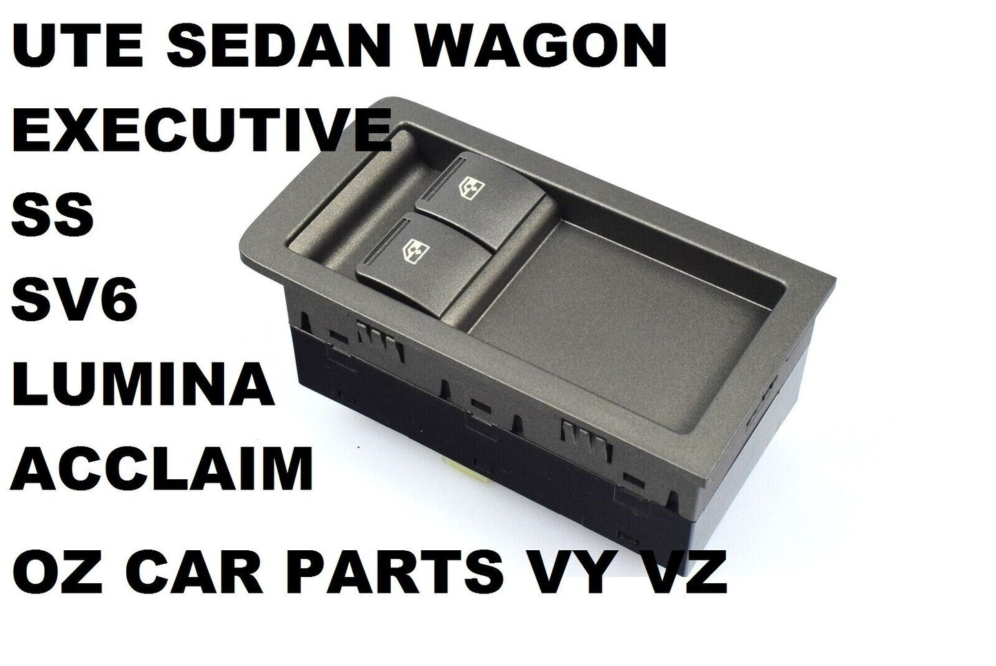 Power Window Switch GREY VY VZ UTE WAGON SEDAN HOLDEN COMMODORE 2 BUTTON NEW