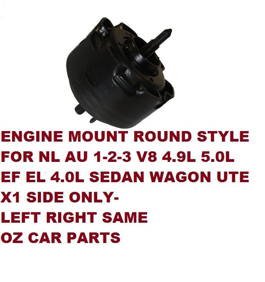 ENGINE MOUNT ROUND STYLE FOR EF EL FORD FAIRMONT SEDAN WAGON NEW X1