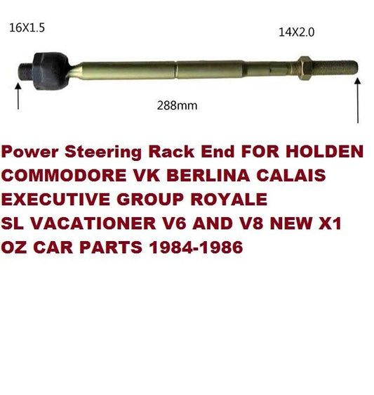 Power Steering Rack End FOR HOLDEN COMMODORE VK BERLINA 1984/1986 3.3L NEW