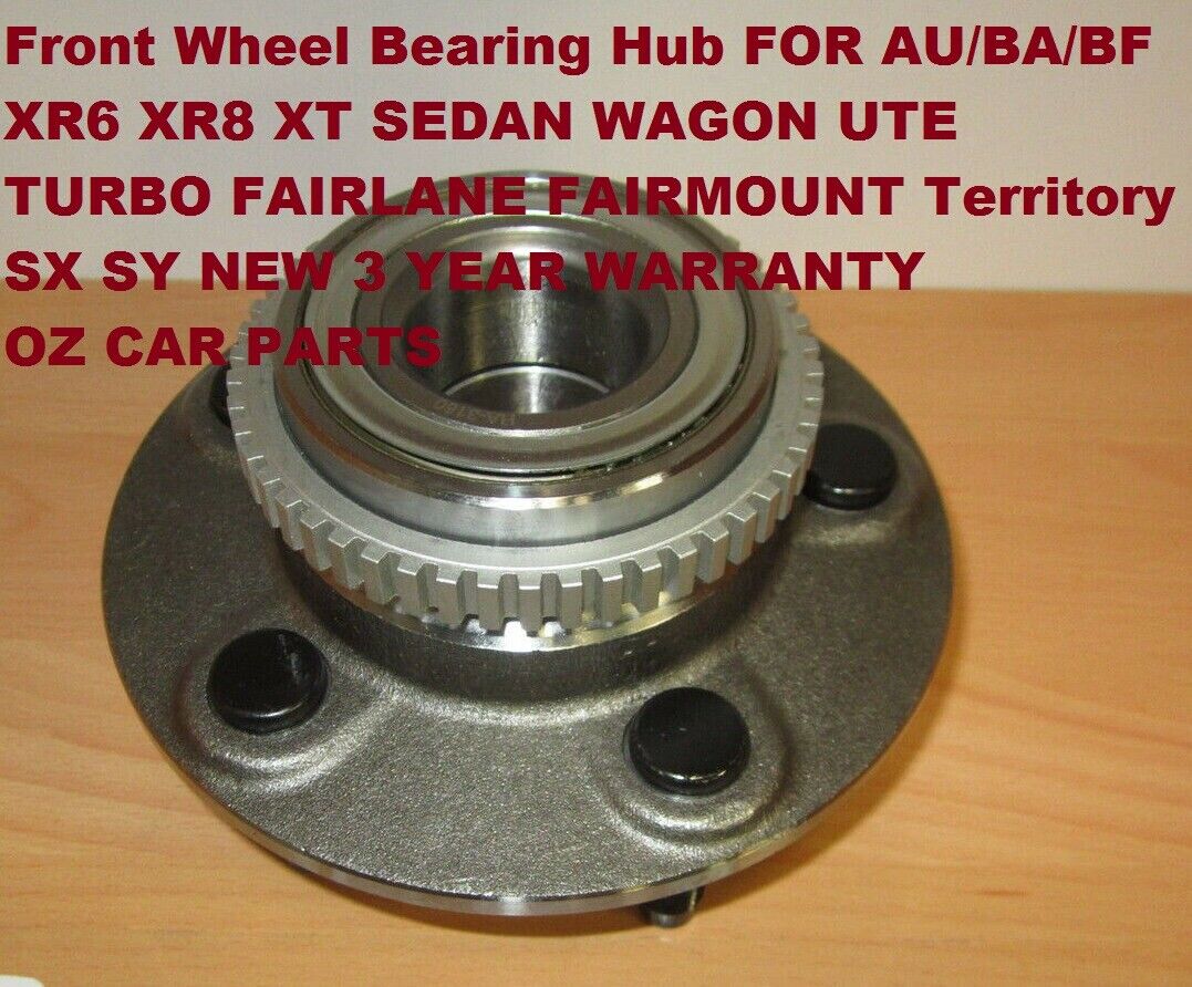 DRIVER SIDE FRONT WHEEL BEARING HUB FOR FORD TERRITORY SX SY NEW