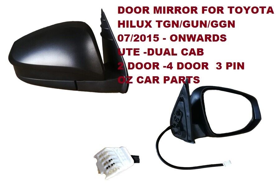 DRIVER SIDE DOOR MIRROR FOR TOYOTA HILUX TGN/GUN/GGN 05/2015-ONWARDS 3 PIN BLACK