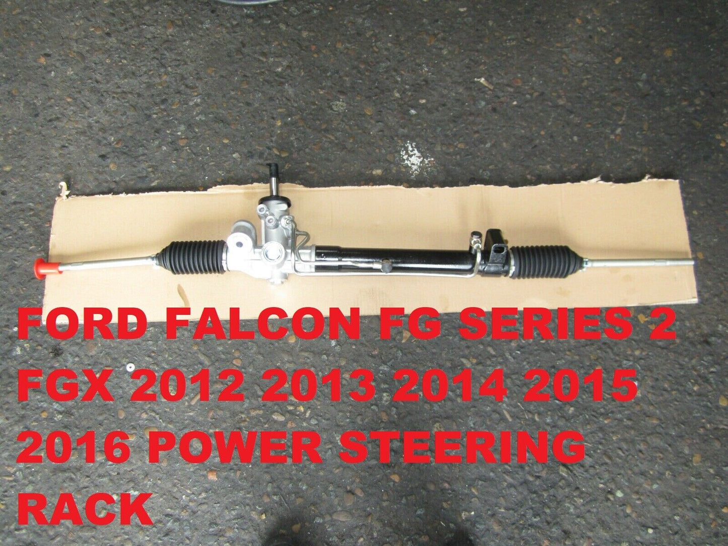 FITS FOR FORD FALCON FG SERIES 2 FGX 2012-2016 POWER STEERING RACK BRAND NEW