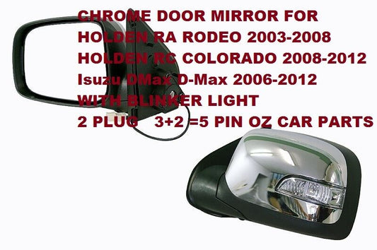 PASSENGER SIDE CHROME MIRROR FOR HOLDEN COLORADO RC 2008-2012 NEW WITH BLINKER