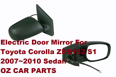 DOOR MIRROR DRIVER SIDE FOR TOYOTA COROLLA 2007-2010 ZRE152 SEDAN 3 PIN