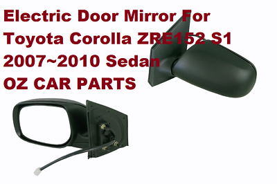 ELECTRIC DOOR MIRROR PASSENGER SIDE FOR TOYOTA COROLLA ZRE152 SEDAN 3 PIN 07-10