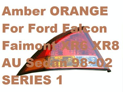 TAIL LIGHT LEFT PASSENGER LAMP FOR FORD FALCON AU FUTURA SEDAN XR6 XR8 NEW