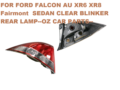 SEDAN TAIL LIGHT FOR FORD FALCON AU XR6 XR8 SEDAN CLEAR BLINKER REAR LAMP LEFT