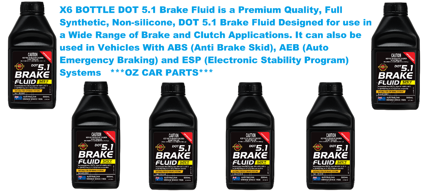 X6 BOTTLE DOT 5.1 Brake Clutch Oil Fully Synthetic PENRITE DOT5.1 Fluid DOT-5.1
