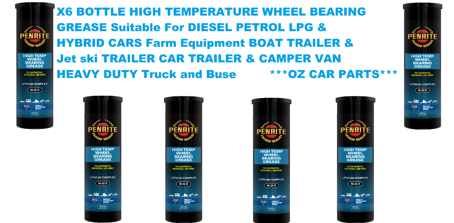 X6 BOTTLE High Temperature Wheel Bearing Grease FOR DIESEL PETROL LPG & HYBRID