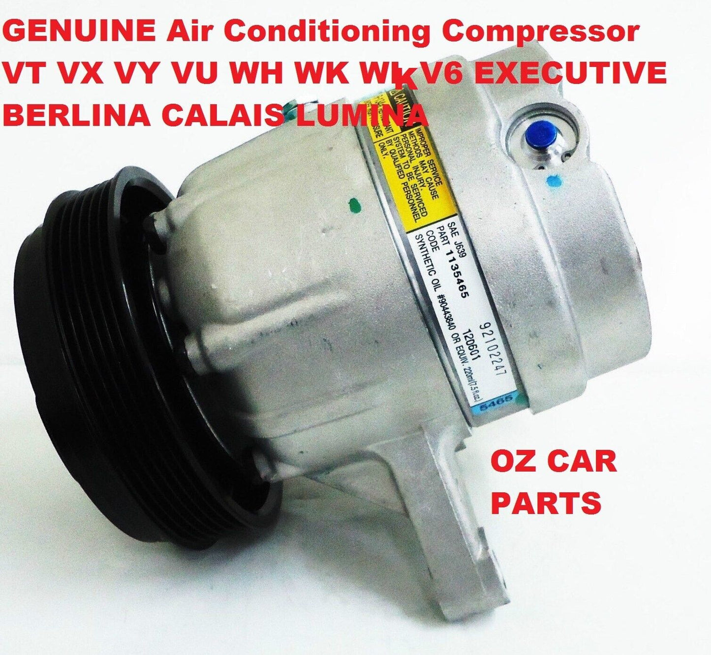 Genuine New Air Conditioning Compressor Pump FOR HOLDEN COMMODORE VU UTE V6