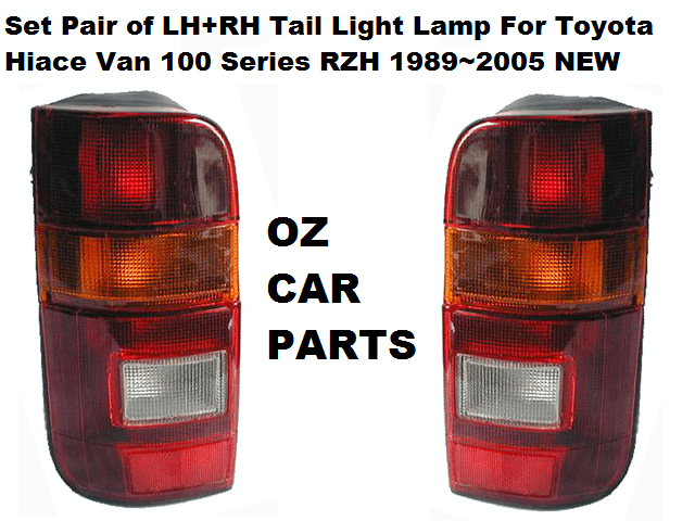 Tail Light Lamp For Toyota Hiace Van 100 Series RZH 1989~2005 LEFT AND RIGHT NEW