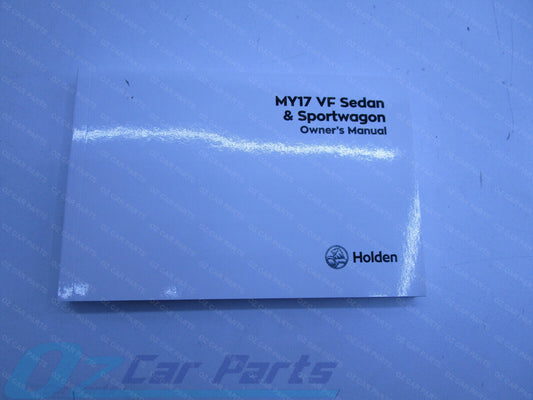 Owners Handbook Manual BOOKLET HOLDEN COMMODORE VF SEDAN EVOKE 2017 GENUINE NEW