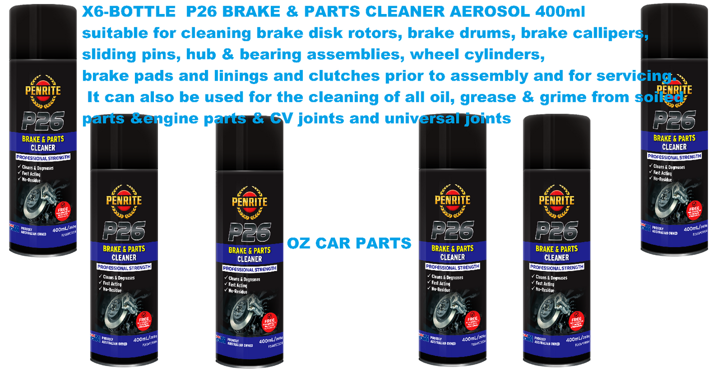 X6 BOTTLE P26 BRAKE & PARTS CLEANER AEROSOL P26BAPC0004 *PENRITE*