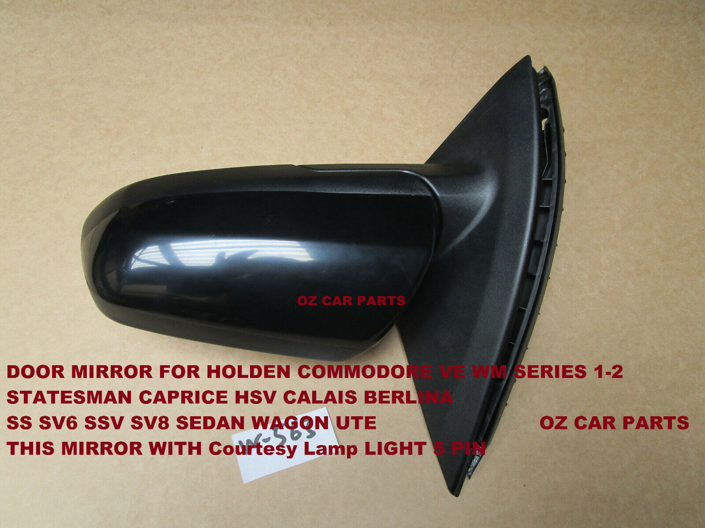 PASSENGER SIDE DOOR MIRROR FOR STATESMAN CAPRICE WM HOLDEN NEW 5 PIN WITH Courte