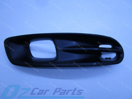 NEW Genuine DRIVER SIDE FOG LIGHT COVER BEZEL FOR HOLDEN COMMODORE VR VS SS