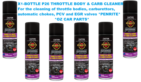 *PENRITE*  P26 THROTTLE BODY & CARB CLEANER  *P26TBCC0004*
