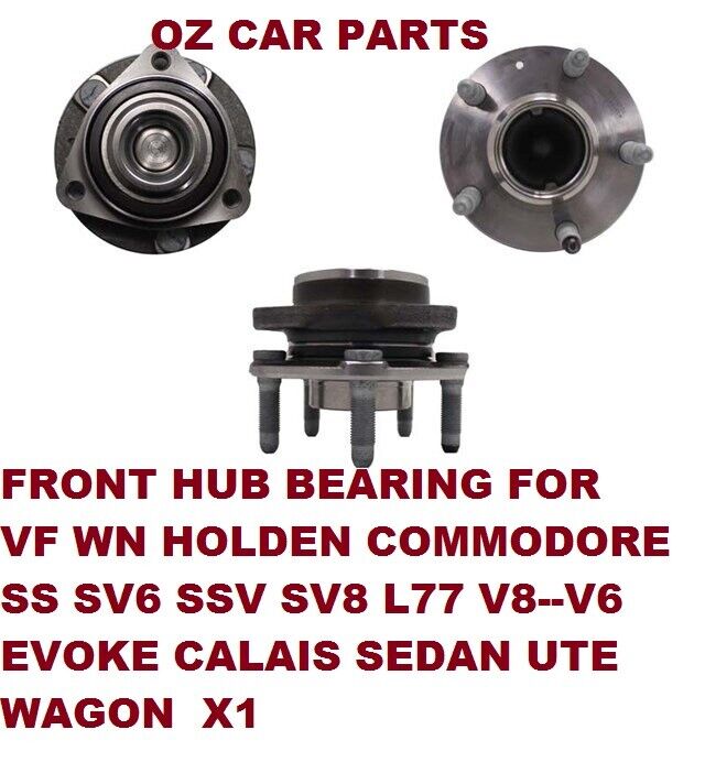 DRIVER SIDE Front Wheel Bearing Hub Assembly FOR VF SS SSV SV8 HOLDEN COMMODORE