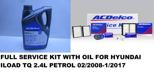 FULL SERVICE KIT WITH OIL FOR HYUNDAI ILOAD TQ 2.4L PETROL 02/2008-1/2017