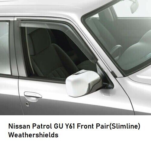 For Nissan Patrol GU Y61 Front Pair (Slimline) Weathershields GENUINE