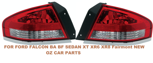 SEDAN XT XR6 XR8 PAIR NEW TAIL LIGHTS FOR FORD FALCON BA BF Fairmont NEW PAIR