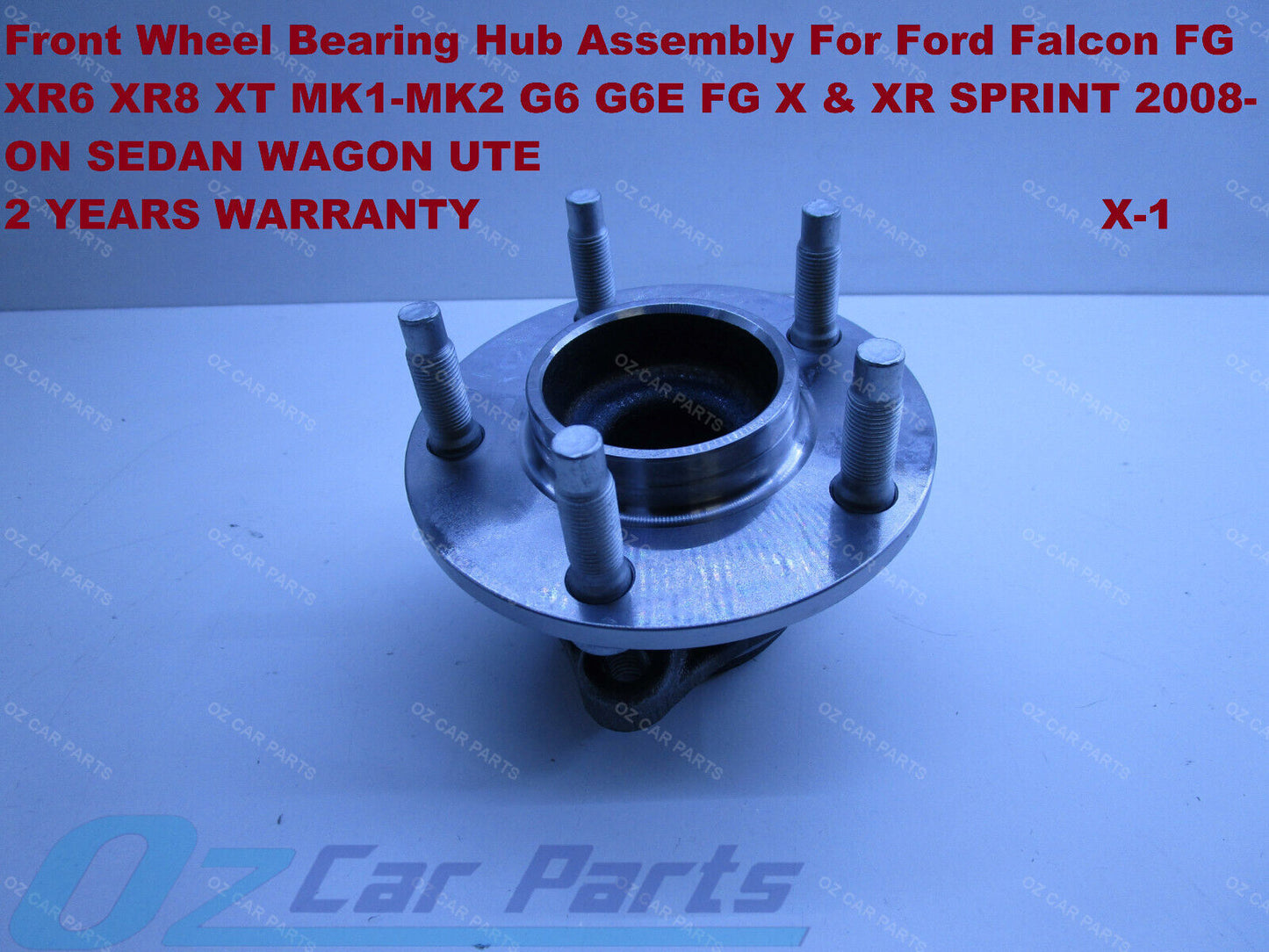 DRIVER RIGHT Front Wheel Bearing Hub Assembly For FORD FALCON FG FG-X ALL MODELS