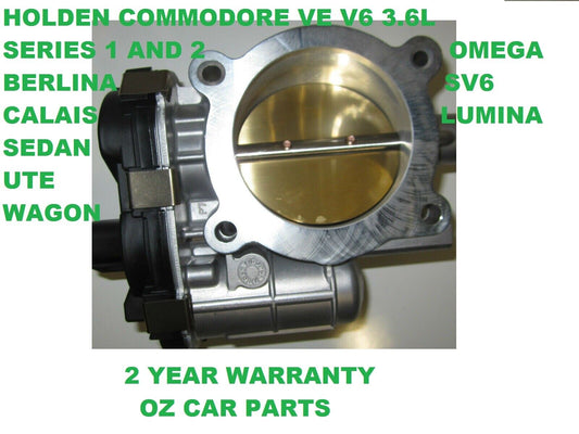 V6 THROTTLE BODY NEW FOR HOLDEN COMMODERE VE OMEGA BERLINA CALAIS 2 YEAR WARRANT