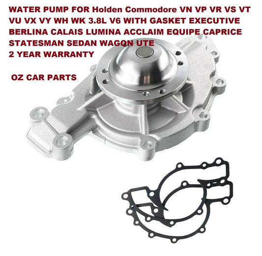 WATER PUMP WITH GASKET FOR HOLDEN COMMODORE VR VS V6 3.8 Ecotec 2 YEAR WARRANTY