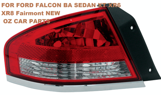 TAIL LIGHT FOR FORD FALCON BF SEDAN XT XR6 XR8 Fairmont NEW PASSENGER SIDE