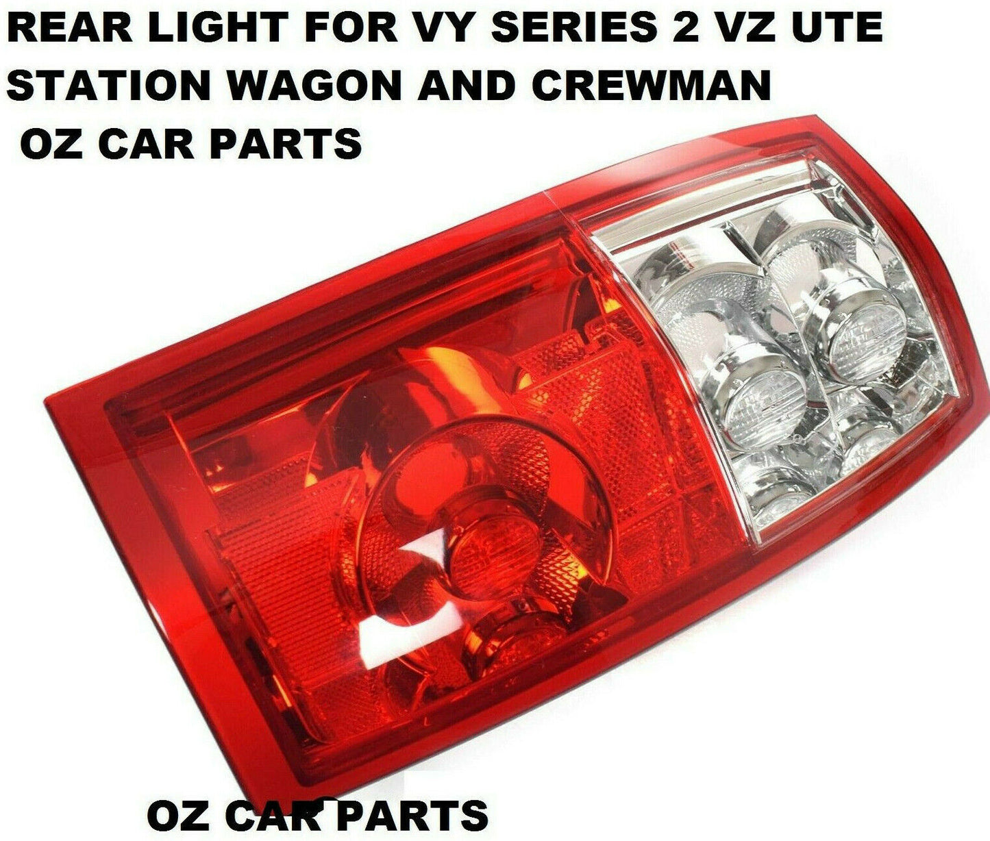 TAIL LIGHT FOR VY VZ SS SV6 S PACK HOLDEN COMMODORE STATION WAGON UTE LEFT SIDE