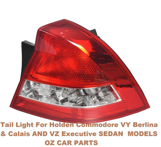 REAR LAMP FOR HOLDEN COMMODORE VY BERLINA CALAIS TAIL LIGHT DRIVER SIDE RIGHT