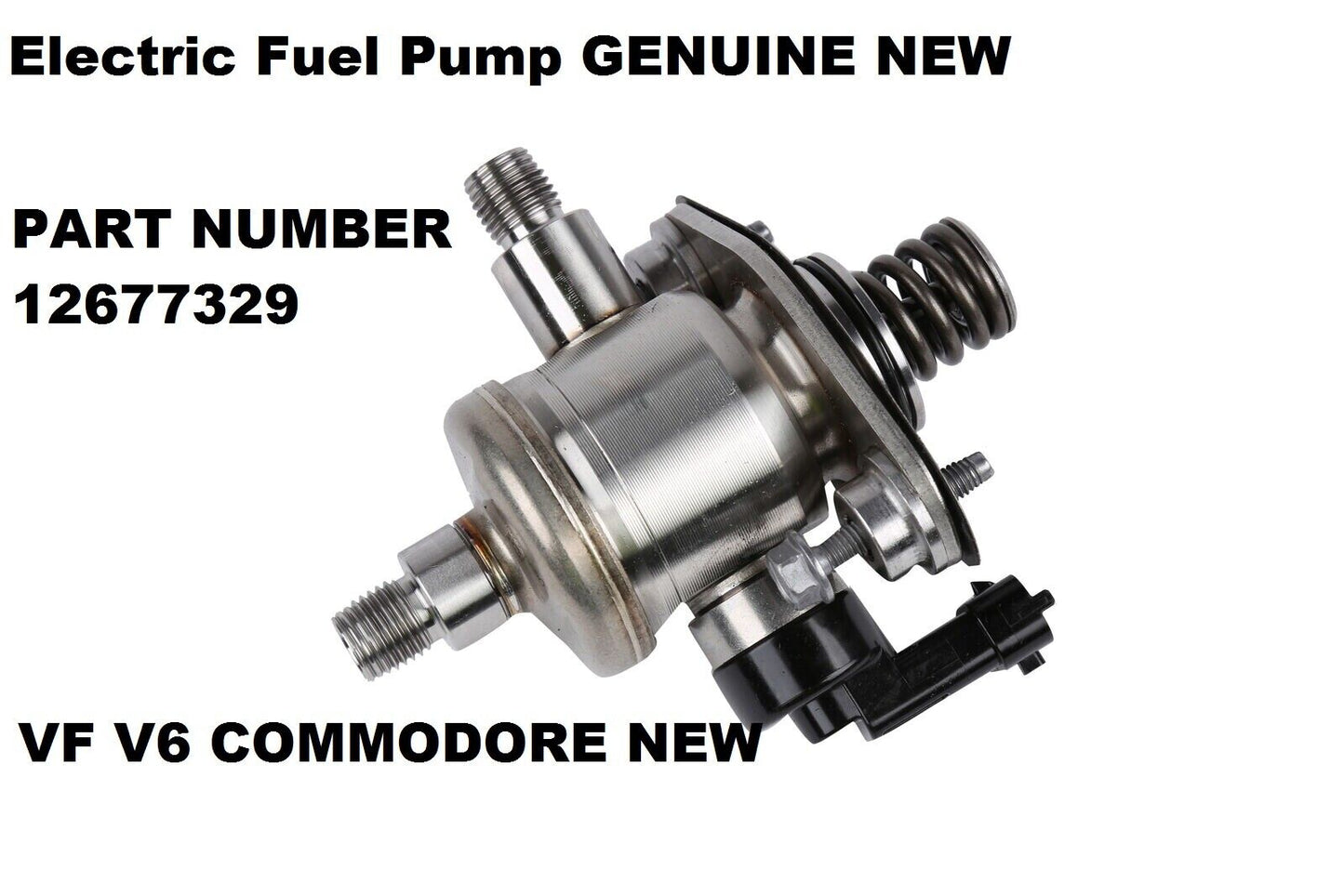 Electric Fuel Pump HOLDEN COMMODORE VF V6 HIGH PRESSURE FUEL PUMP GENUINE NEW