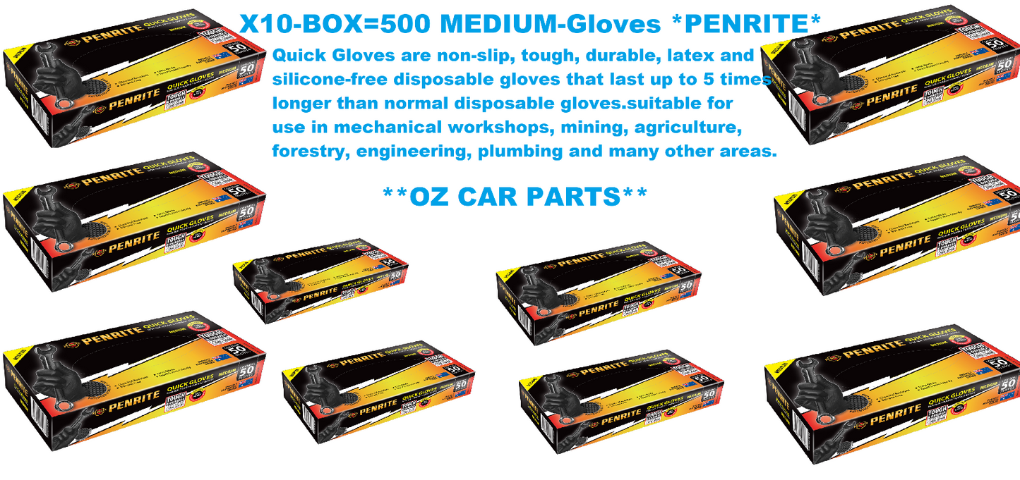 X10 BOX 500-Medium Gloves *PENRITE* HEAVY DUTY GLOVES