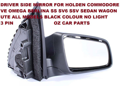 Driver Side Door Mirror 3 Pin for Holden Commodore VE Models From 2006 to 2013