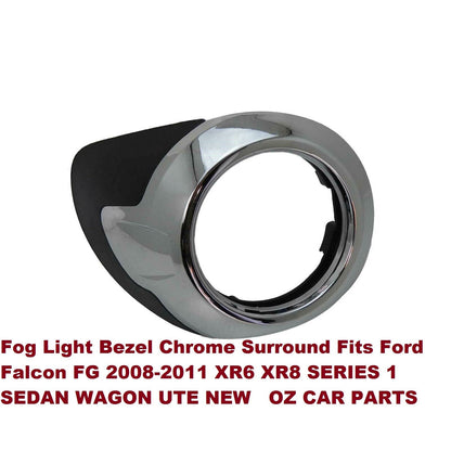 FITS FORD FALCON SERIES 1 08-11 XR6 XR8 FOG LIGHT BEZEL COVER CHROME SURROUND RH
