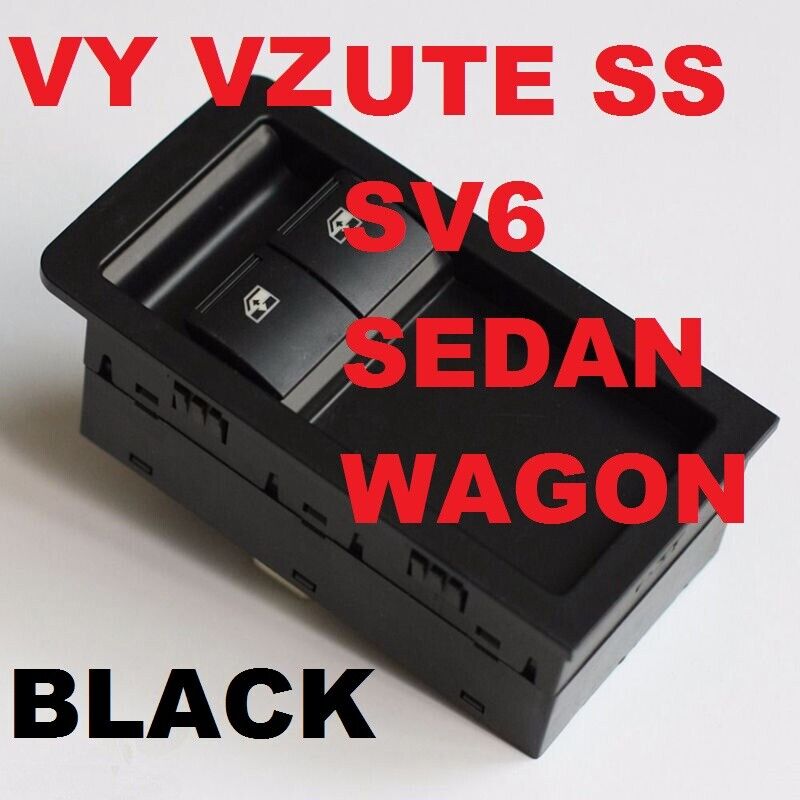 HOLDEN UTE VY VZ SS SV6 Power Window Switches BLACK ute & wagon SEDAN brand new