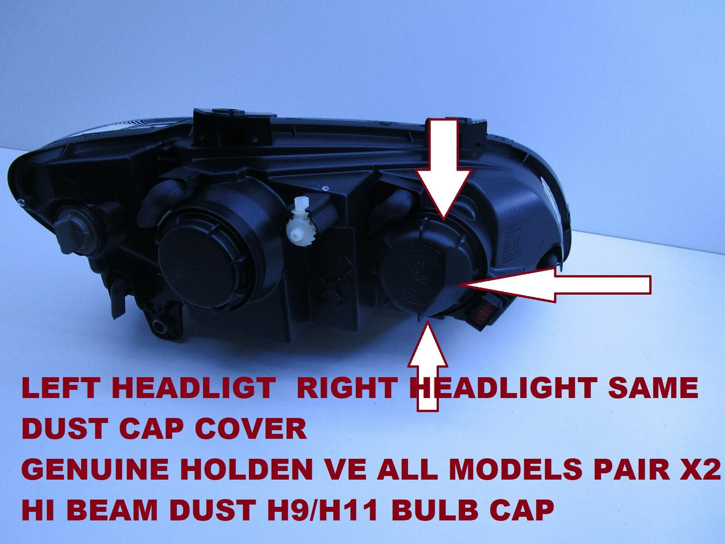 X2 GENUINE PAIR HEADLIGHT CAP DUST COVER FOR  HOLDEN COMMODORE VE ALL MODELS