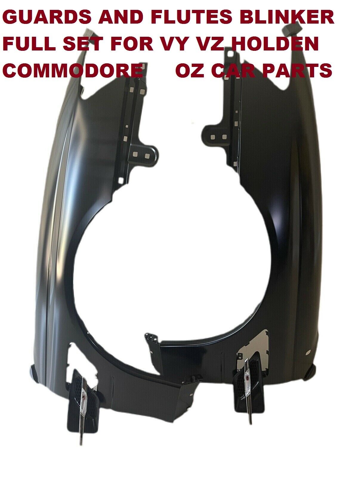 GUARDS BLINKERS FLUTES COMPLETE FOR HOLDEN COMMODORE VY VZ PAIR NEW