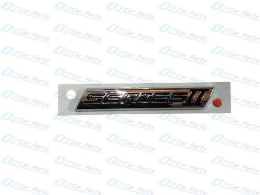 Series 2 Badge Genuine for Holden Calais SV6 SS SSV VF VF2 Series II Tailgate
