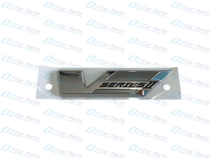 V Series 2 Emblem Badge Genuine for Holden Commodore VF Series 2